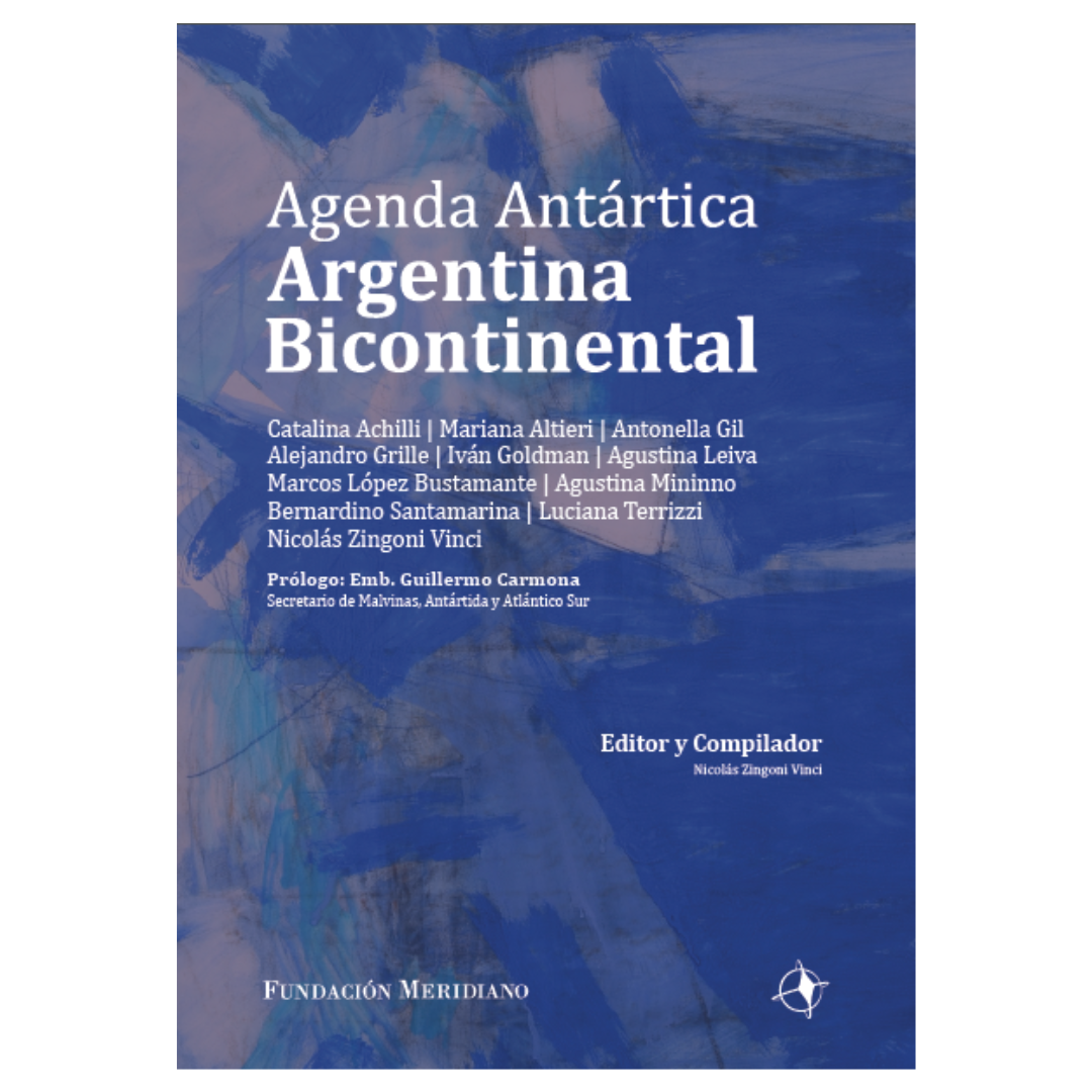 Lee más sobre el artículo Agenda Antártica: Argentina Bicontinental