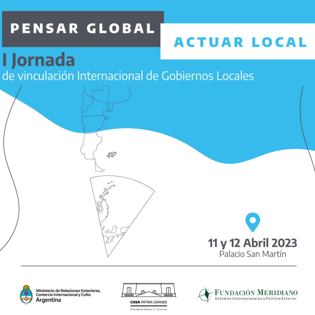 Lee más sobre el artículo I Jornada de Vinculación Internacional de Gobiernos Locales “Pensar Global, Actuar Local”